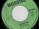 FREDDIE McKAY - TOO MUCH FIRE / LLOYD CHARMERS - BACK DOOR - MOODISC