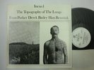 EVAN PARKER DEREK BAILEY HAN BENNINK Topography of The Lungs LP 1977 UK INCUS1 /
