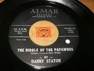 DANNY STATON - THE RIDDLE OF THE PAPAWHOS - A PAIR OF -  LISTEN - RNB POPCORN
