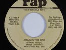 Sweet Soul Gospel 45 FRIENDLY FIVE Jesus Is The One RAP HEAR