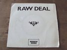 RAW DEAL 7