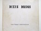 DIXIE DREGS - THE GREAT SPECTACULAR - 1975 ORIG LP PRIVATE PRESS STEVE MORSE NM