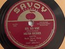 Milton Buckner - 78rpm single 10-inch - Savoy #785 Red, Red Wine