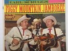 Lester Flatt & Earl Scruggs Foggy Mountain Jamboree LP EX/EX Mono Bluegrass