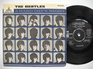 BEATLES A Hard Day's Night / Not A Second Time + 2 45 7
