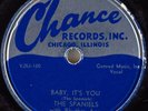 HEAR Doo Wop 78 rpm THE SPANIELS Baby, It's You CHANCE 1141