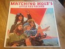 Matching Mole LP Matching mole's little red record UK Orange CBS 1st press