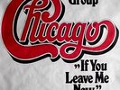 CHICAGO - 1976 - Konzertplakat - Concert - If you leave me Now - Tourposter