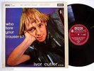 IVOR CUTLER o.m.p * Who Tore Your Trousers * DECCA 1961