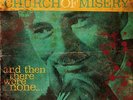 Church Of Misery - And Then There Were None ... GREEN Vinyl LP