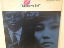 WAYNE SHORTER - SPEAK NO EVIL - BLUE NOTE BST 84194 - VAN GELDER - VG++/VG+