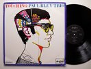 PAUL BLEY TRIO touching - original DEBUT DEB-147 rare jazz DENMARK