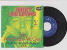 JERRY LEE LEWIS - ME AND BOBBY MCGEE  UNIQUE GERMAN PS 7