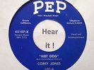 Rockabilly; Corky Jones; Hot Dog / Rhythm And Booze on PEP rare '75 Mariano re
