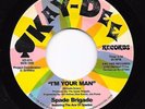 Modern Soul 45 SPADE BRIGADE I'm Your Man/Makin' Love In The Morning Reissue mp3