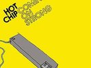 HOT CHIP COMING ON STRONG LP VINYL NEW 33RPM