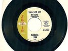 BARBARA LYNN-YOU CAN'T BUY MY LOVE 45 '65 garage R&B Sir Douglas Quintet Jamie?