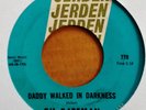 GIL BATEMAN - DADDY WALKED IN DARKNESS - JERDEN 45 - FUZZ / SCREAMER - 1965