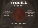 Chuck Tequila Rio - La Cha Cha Twist * Tequila Popcorn Soul 45