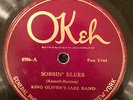 Okeh 4906 King Oliver's Jazz Band SOBBIN' BLUES ( Louis Armstrong) 1923 78 rpm