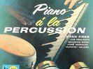 STAN FREE- PIANO A LA PERCUSSION- 1961 OLD TOWN # LP 2002-LATIN JAZZ-MOOD INDIGO
