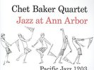 Chet Baker Quartet - Jazz at Ann Arbor