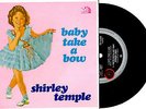 SHIRLEY TEMPLE - BABY TAKE A BOW - RARE PROMO EP 7