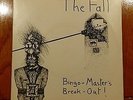 THE FALL - BINGO MASTER'S BREAK OUT