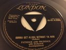 PATIENCE AND PRUDENCE - GONNA GET ALONG WITHOUT YA NOW / THE MONEY TREE - GOLD