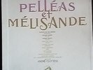 ANDRE CLUYTENS / DEBUSSY : Pélléas & Mélisande / BOX VSM FALP 3 LPs 466/8 (FR)