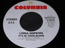 Linda Hopkins: It's In Your Blood (Mono) / Same (Stereo) 45 - Disco Soul Funk