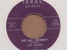 JOE SIMON: Just Like Yesterday 45 Irral northern soul hear