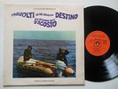 LP - PIERO PICCIONI - O.S.T. - TRAVOLTI DA UN INSOLITO DESTINO....