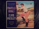 ELVIS PRESLEY I FRATELLI RIVALI EP RCA ITALIANA 1ED A72V 0083 ITALY '57