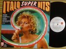 ITALO SUPER HITS, VARIOUS ARTISTS /PUPO, TOTO CUTUGNO/ LP 1984 GERMANY EX/EX-