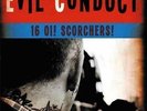 EVIL CONDUCT - 16 Oi  Scorchers 8 x 7