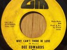DEE EDWARDS northern soul funk 45 Why Can't There Be Love / Hurt A Little   GM