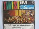 ? 7inch ? Twist im Star-Club ? Folge 6  ? Jerry Williams & The Violents ?  Do it
