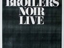 BROILERS - 2014 - Konzertplakat - Noir Live - Tourposter - Hannover