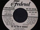 FOUR INTERNES: See The Sign Of Judgement / Let's Go To Jesus 45 (dj bio)