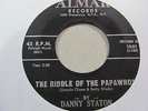 DANNY STATON Riddle of the Papawhos 45 ALMAR northern soul popcorn VG++