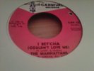 I BETCHA - THE MANHATTANS