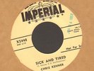 NORTHERN SOUL-45- CHRIS KENNER- SICK AND TIRED- ORG. IMPERIAL-PROMO- 1957- MINT