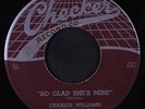 CHARLES WILLIAMS: So Glad She's Mine / Mary, Don't You Weep, Mary Don't You Moa