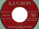 SAVANNAH CHURCHILL (w/ group) Savannah Sings the Blues 45rpm Kay-Ron 1950s