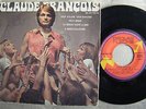 CLAUDE FRANCOIS ** RARE EP tout éclate ** en pochette grenée SPP et label FLECHE