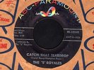NORTHERN SOUL 45 The '5' Royales CATCH THAT TEARDROP on ABC clean