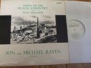 BRO 100 Jon & Michael Raven / Jean Ward Songs of The Black Country - orig LP