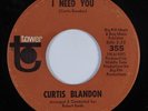 Northern Soul 45 CURTIS BLANDON I Need You TOWER VG+ HEAR