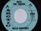 Northern Soul 45 DELLA HUMPHREY Over The Tracks ARCTIC HEAR